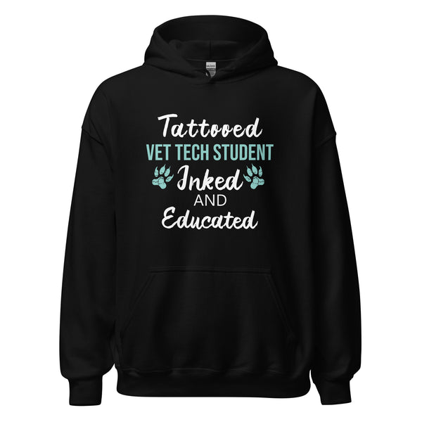 Vet Tech Student Inked and Educated Unisex Hoodie-I love Veterinary