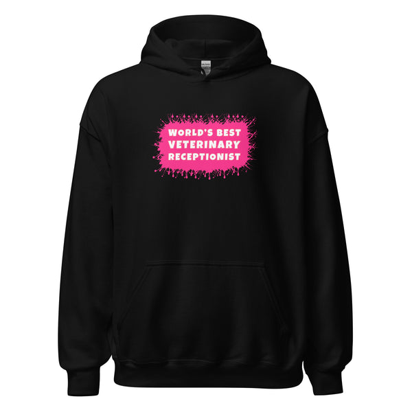 World's best veterinary receptionist color splash Unisex Hoodie-I love Veterinary