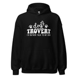 I'd rather talk to my Dog Unisex Hoodie-I love Veterinary