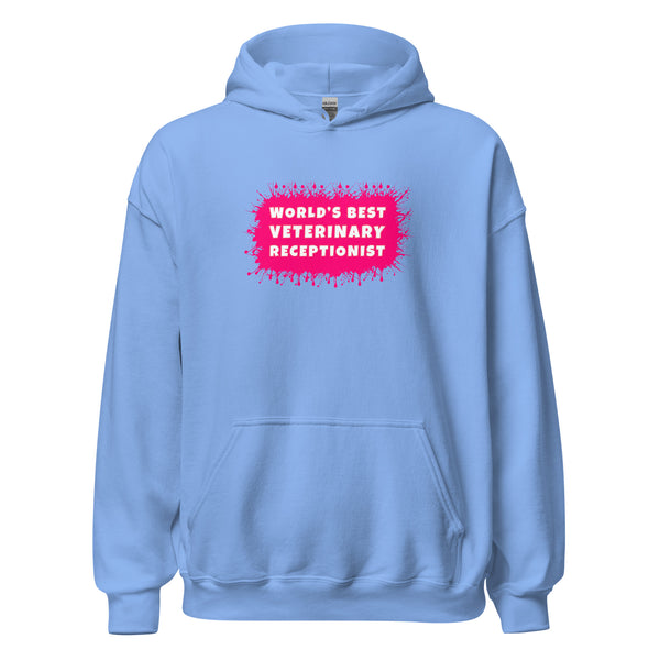 World's best veterinary receptionist color splash Unisex Hoodie-I love Veterinary