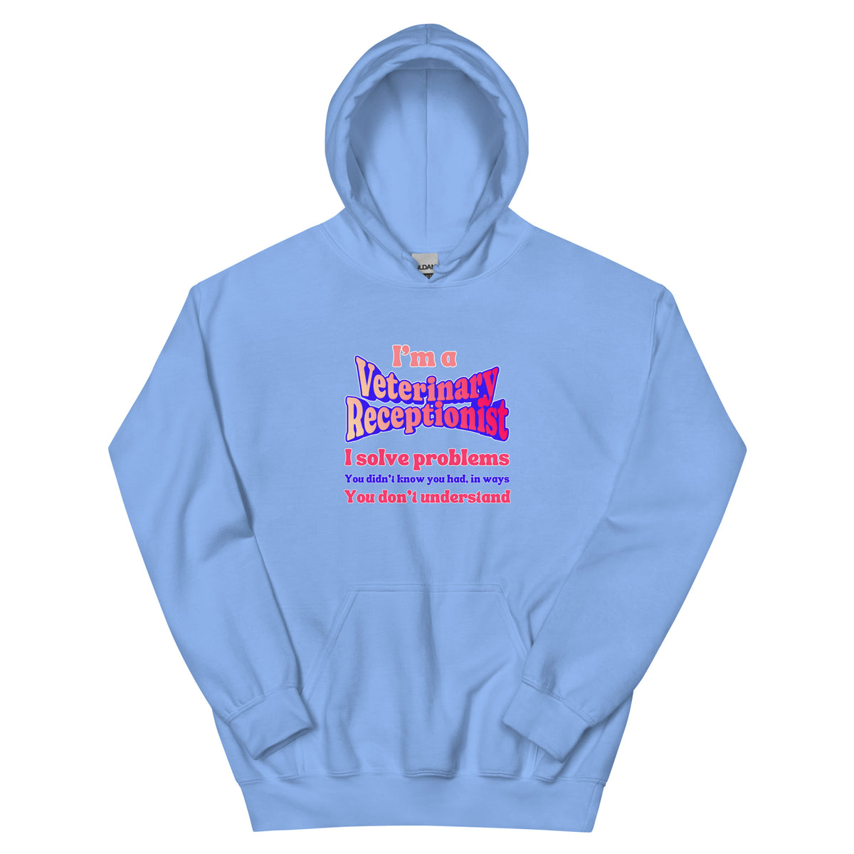 I'm a vet receptionist, I solve problems 2 Unisex Hoodie-I love Veterinary