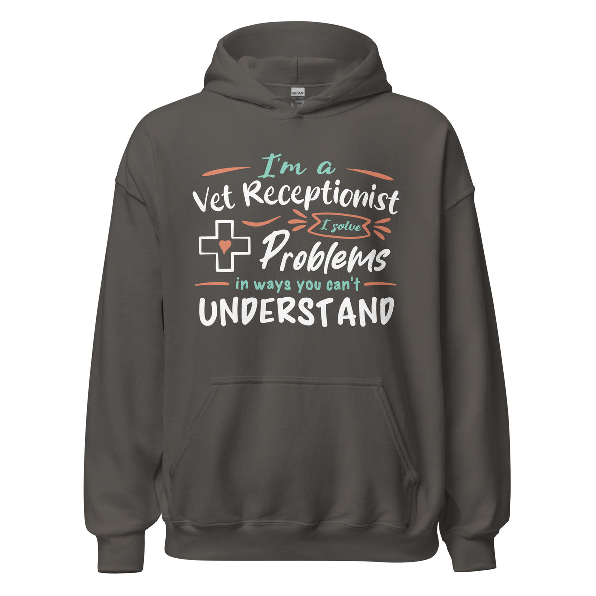 I'm a vet receptionist, I solve problems Unisex Hoodie-I love Veterinary