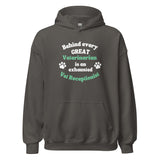 Behind every great veterinarian is an exhausted vet receptionist Unisex Hoodie-I love Veterinary