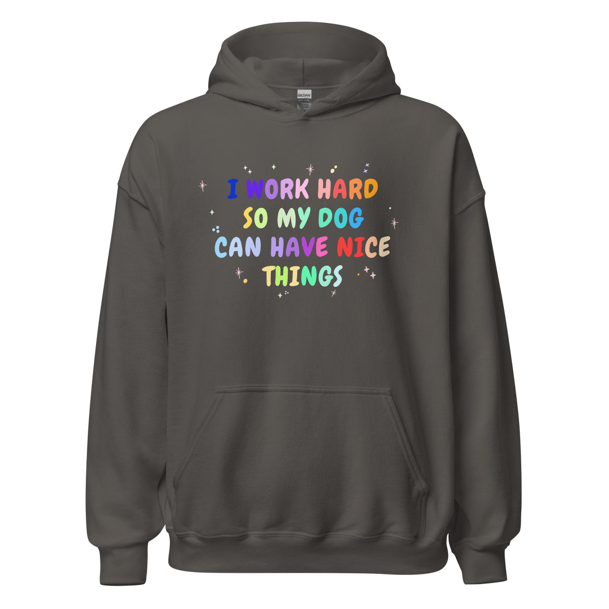 I work hard so my dog can have nice things Unisex Hoodie-I love Veterinary