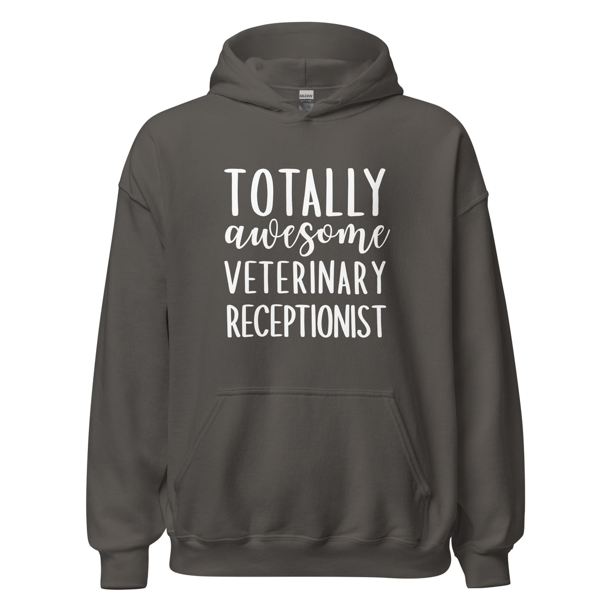 Totally awesome veterinary receptionist Unisex Hoodie-I love Veterinary