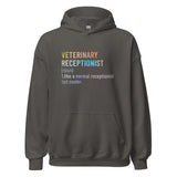 Veterinary receptionist definition Unisex Hoodie-I love Veterinary