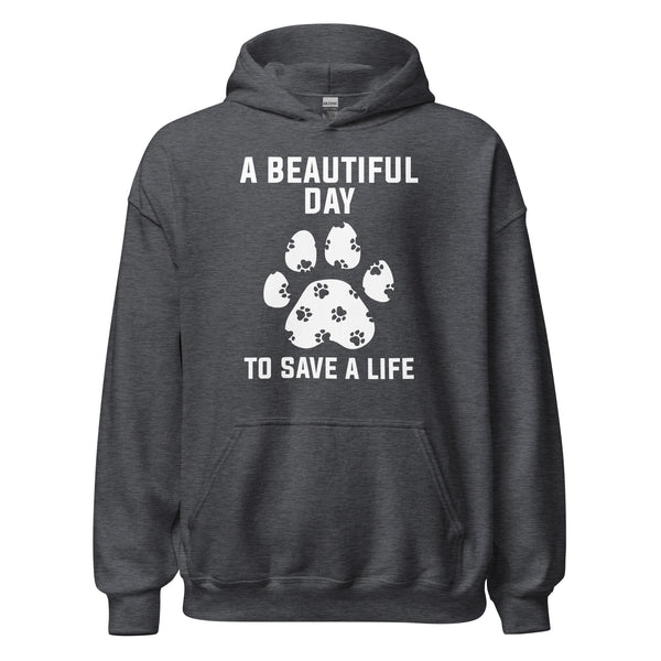 A beautiful day to save a life Unisex Hoodie-I love Veterinary