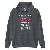 The best kind of Mom raises a Vet Tech Unisex Hoodie-I love Veterinary