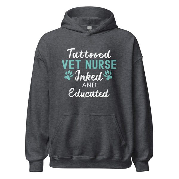 Vet Nurse Inked and Educated Unisex Hoodie-I love Veterinary