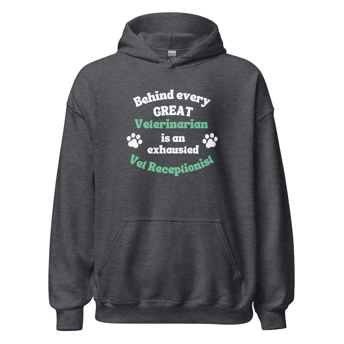 Behind every great veterinarian is an exhausted vet receptionist Unisex Hoodie-I love Veterinary