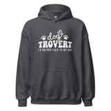 I'd rather talk to my Dog Unisex Hoodie-I love Veterinary