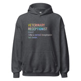 Veterinary receptionist definition Unisex Hoodie-I love Veterinary