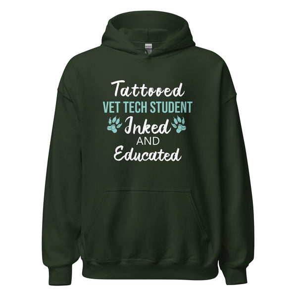 Vet Tech Student Inked and Educated Unisex Hoodie-I love Veterinary