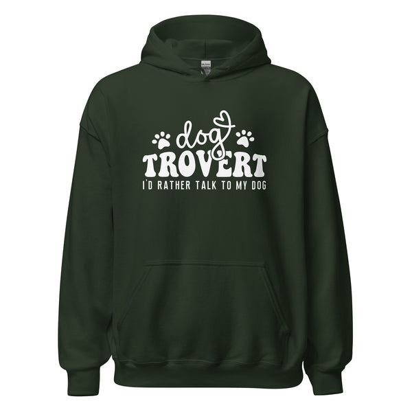 I'd rather talk to my Dog Unisex Hoodie-I love Veterinary
