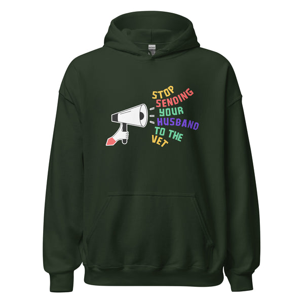 Stop sending your husband to the vet Unisex Hoodie-I love Veterinary