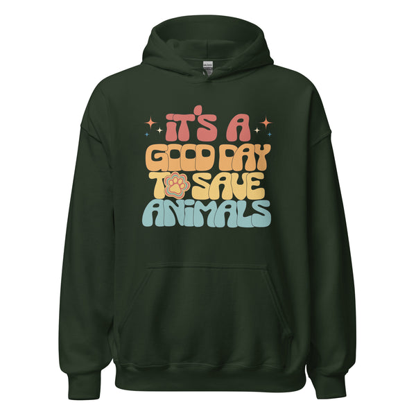 It's a good day to save animals Unisex Hoodie-I love Veterinary