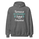 Vet Tech Student Inked and Educated Unisex Hoodie-I love Veterinary