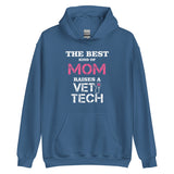 The best kind of Mom raises a Vet Tech Unisex Hoodie-I love Veterinary