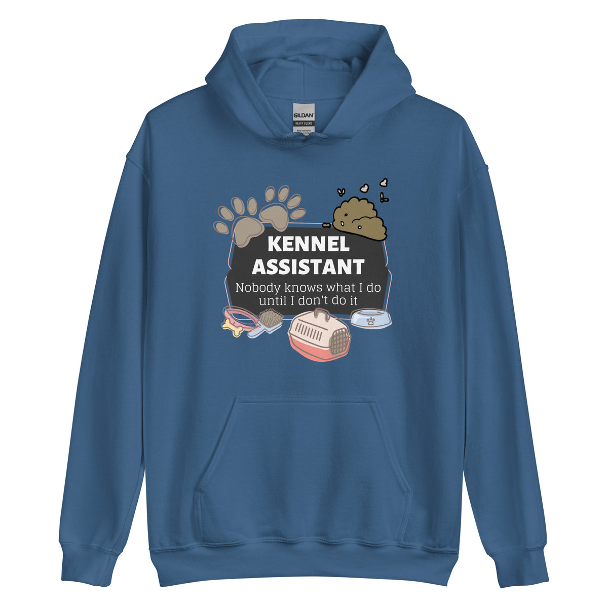 Kennel Assistant, nobody knows what I do until I don't do it Unisex Hoodie-I love Veterinary