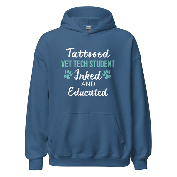 Vet Tech Student Inked and Educated Unisex Hoodie-I love Veterinary