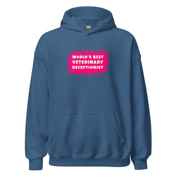 World's best veterinary receptionist color splash Unisex Hoodie-I love Veterinary