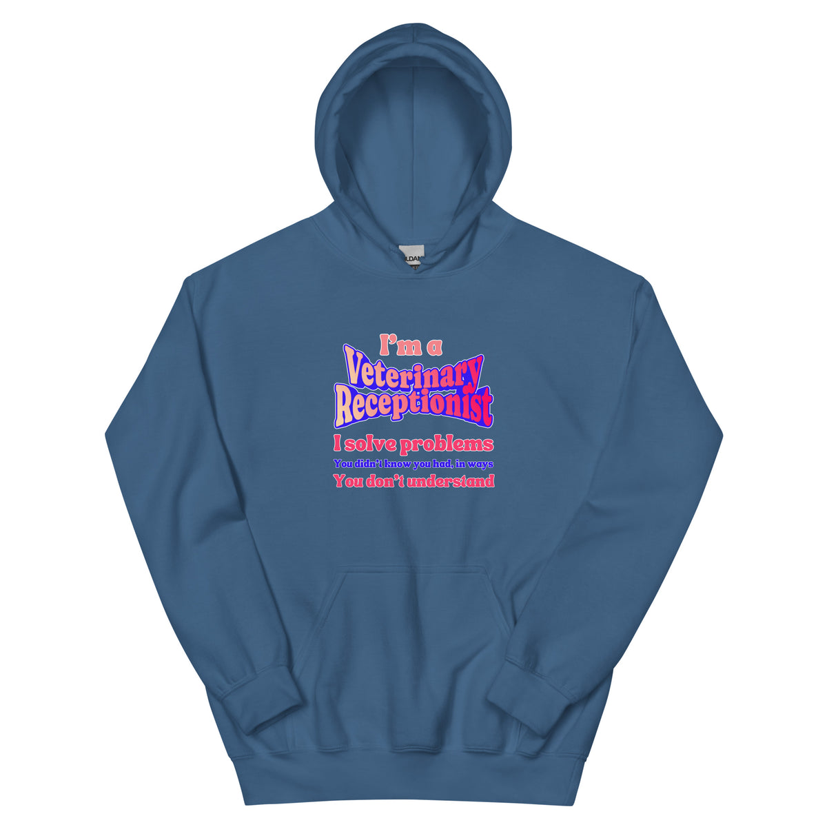 I'm a vet receptionist, I solve problems 2 Unisex Hoodie-I love Veterinary