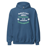 Behind every great veterinarian is an exhausted vet receptionist Unisex Hoodie-I love Veterinary