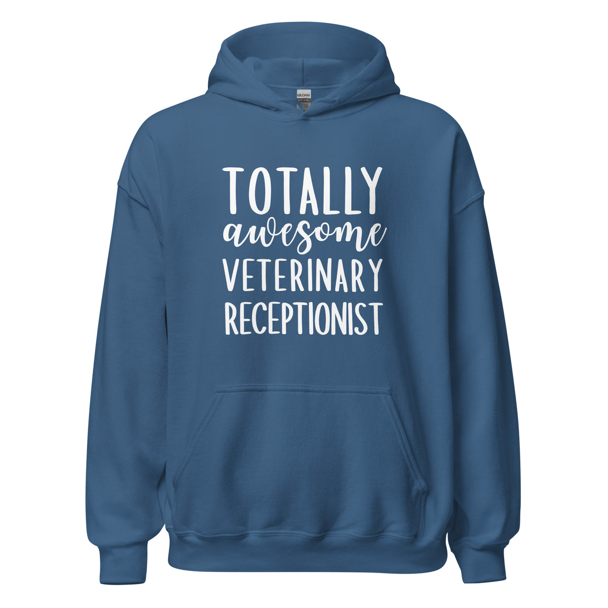 Totally awesome veterinary receptionist Unisex Hoodie-I love Veterinary