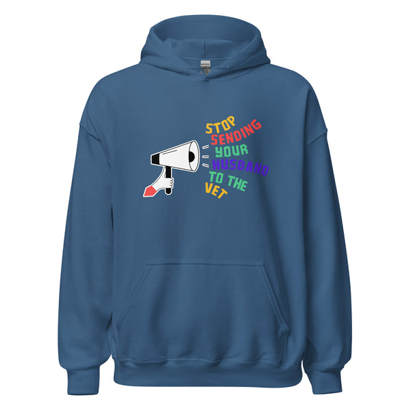 Stop sending your husband to the vet Unisex Hoodie-I love Veterinary