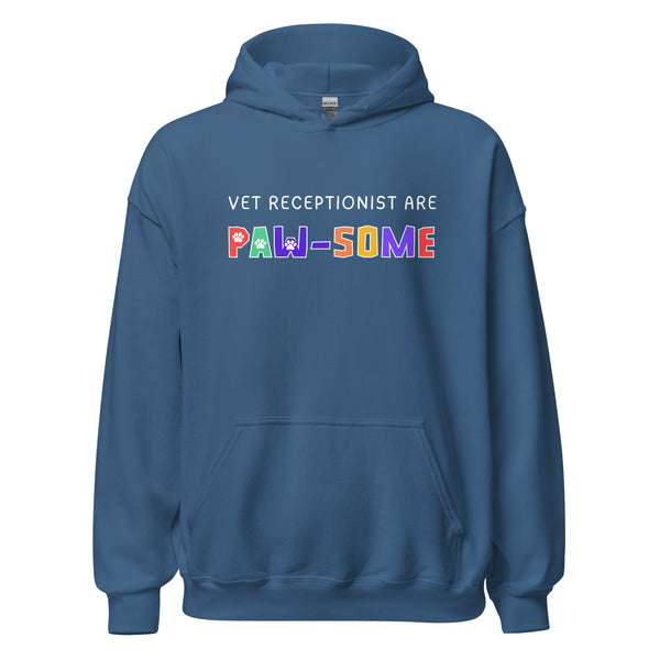 Vet receptionist are paw-some Unisex Hoodie-I love Veterinary