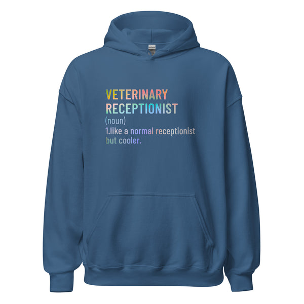 Veterinary receptionist definition Unisex Hoodie-I love Veterinary