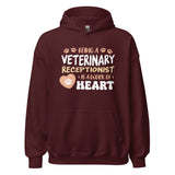 Veterinary receptionist work of heart Unisex Hoodie-I love Veterinary