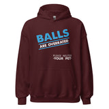Veterinary - Balls are Overrated Unisex Hoodie-I love Veterinary