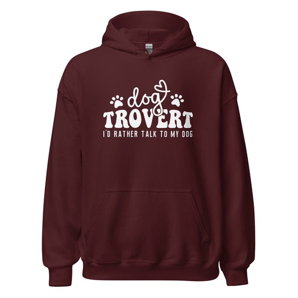 I'd rather talk to my Dog Unisex Hoodie-I love Veterinary