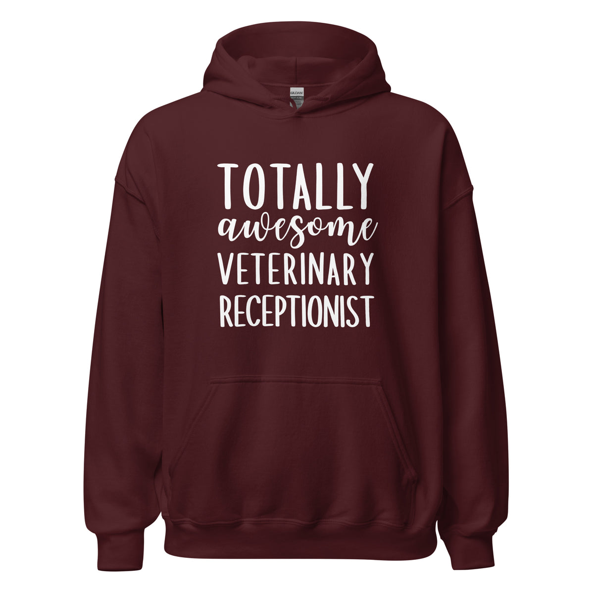 Totally awesome veterinary receptionist Unisex Hoodie-I love Veterinary