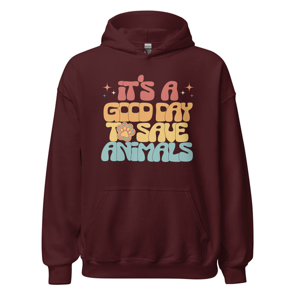 It's a good day to save animals Unisex Hoodie-I love Veterinary