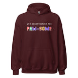 Vet receptionist are paw-some Unisex Hoodie-I love Veterinary