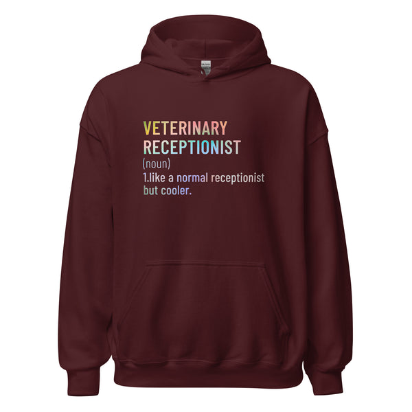 Veterinary receptionist definition Unisex Hoodie-I love Veterinary