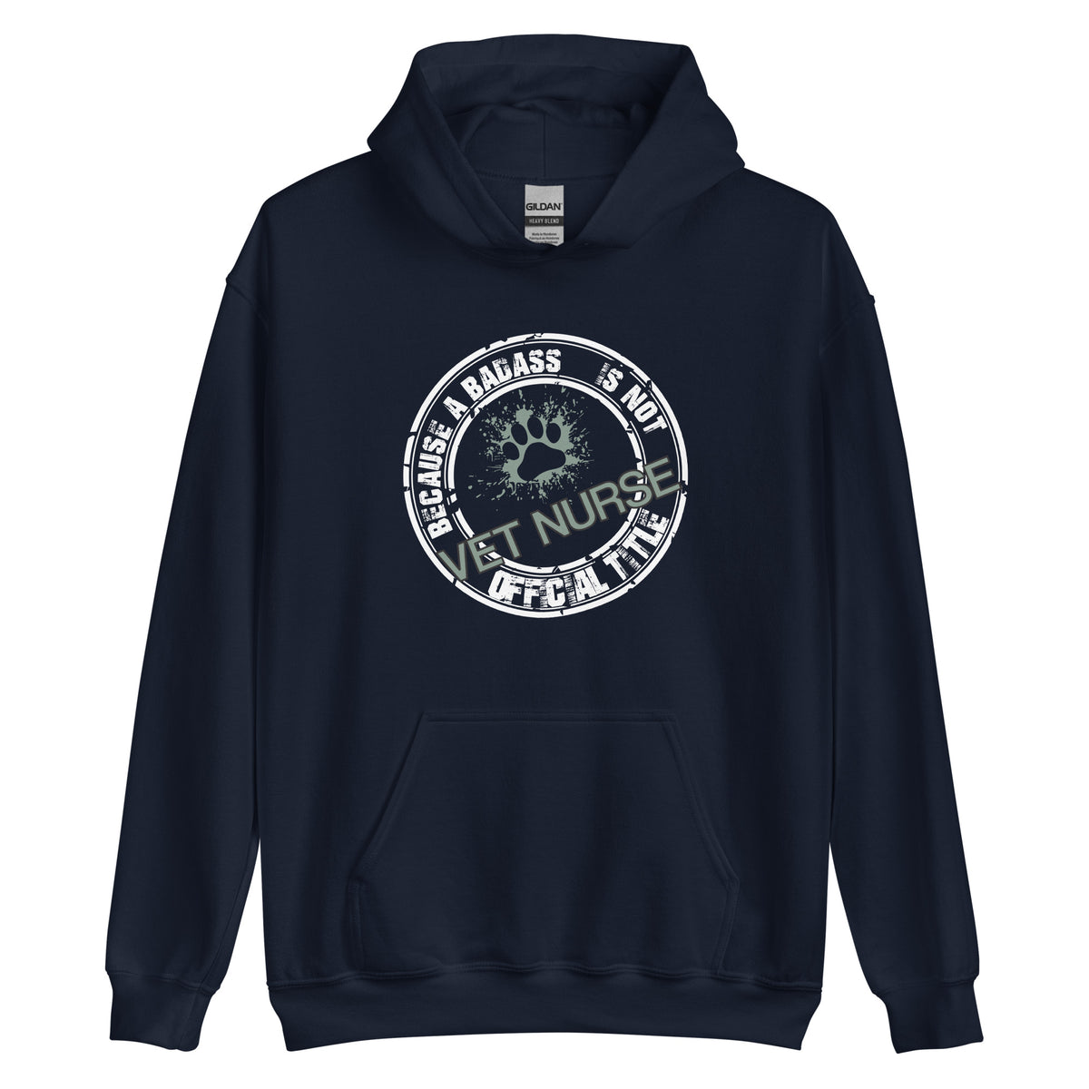 Vet Nurse Because badass is not an official job title Unisex Hoodie-Unisex Hoodie | Gildan 18500-I love Veterinary