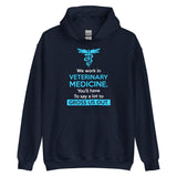 We work in veterinary medicine Unisex Hoodie-Unisex Hoodie | Gildan 18500-I love Veterinary