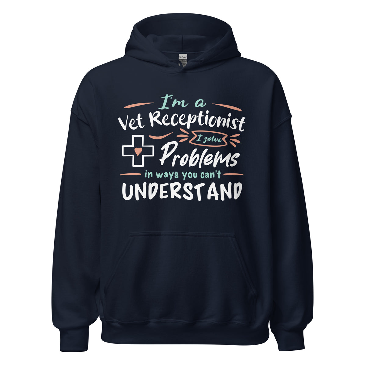 I'm a vet receptionist, I solve problems Unisex Hoodie-I love Veterinary