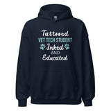 Vet Tech Student Inked and Educated Unisex Hoodie-I love Veterinary