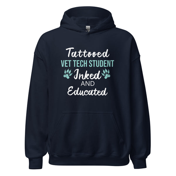 Vet Tech Student Inked and Educated Unisex Hoodie-I love Veterinary