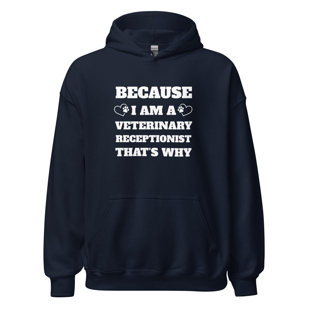 Because I am a vet receptionist Unisex Hoodie-I love Veterinary