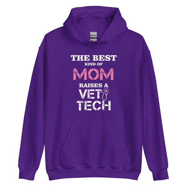 The best kind of Mom raises a Vet Tech Unisex Hoodie-I love Veterinary