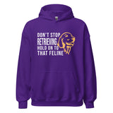 Don't stop retrieving Unisex Hoodie-I love Veterinary