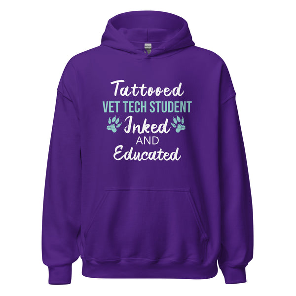 Vet Tech Student Inked and Educated Unisex Hoodie-I love Veterinary