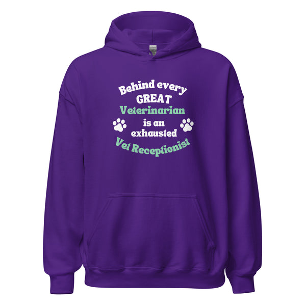 Behind every great veterinarian is an exhausted vet receptionist Unisex Hoodie-I love Veterinary