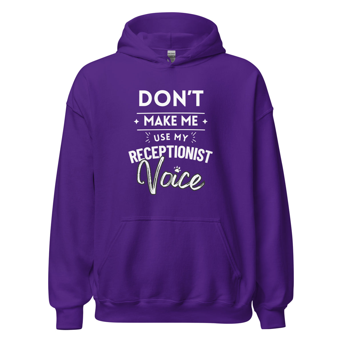 Don't make me use my receptionist voice Unisex Hoodie-I love Veterinary