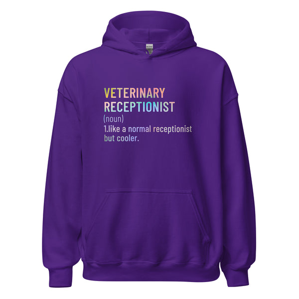 Veterinary receptionist definition Unisex Hoodie-I love Veterinary
